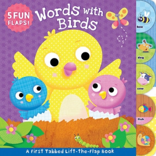 Книга Words with Birds (First Tabbed Board Book) Hannah Wood