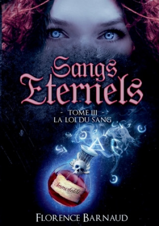 Knjiga Sangs Eternels - Tome 3 Florence Barnaud