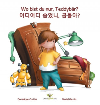 Книга Wo bist du nur, Teddybär? - &#50612;&#46356;&#50612;&#46356; &#49704;&#50632;&#45768;, &#44272;&#46028;&#50500;? Muriel Gestin
