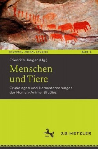 Kniha Menschen und Tiere Friedrich Jaeger