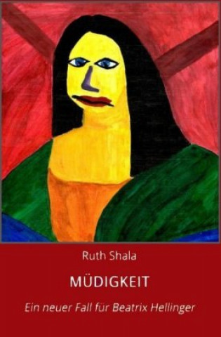 Knjiga Müdigkeit Ruth Shala