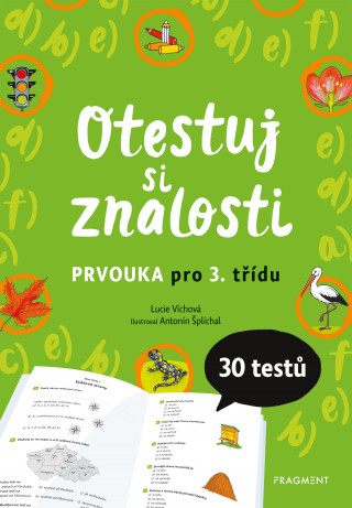 Книга Otestuj si znalosti Prvouka pro 3. třídu Lucie Víchová