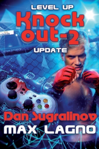 Könyv Level Up: Update (Knockout-2): LitRPG Series Dan Sugralinov