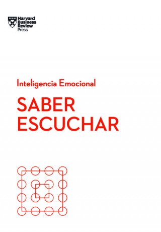 Kniha Saber Escuchar (Mindful Listening Spanish Edition) Joseph Folkman