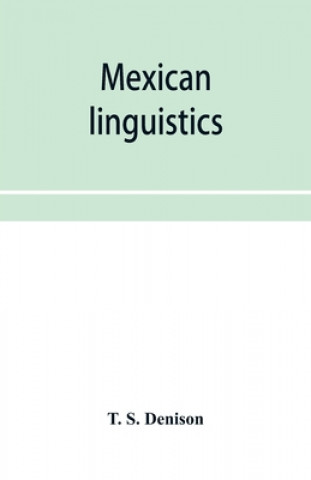 Knjiga Mexican linguistics 