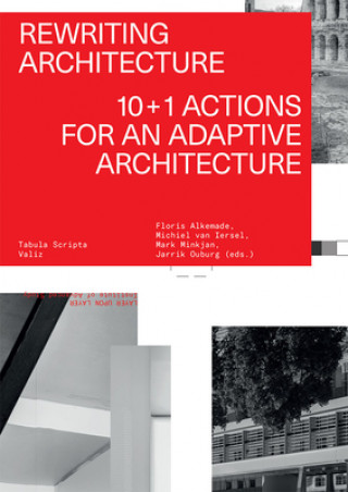 Könyv Rewriting Architecture: 10+1 Actions for an Adaptive Architecture Floris Alkemade