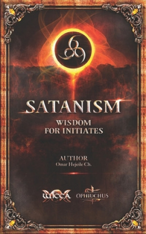 Kniha SATANISM Wisdom for Initiates 