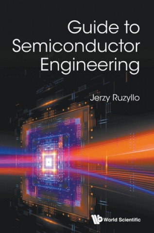 Kniha Guide To Semiconductor Engineering Jerzy Ruzyllo