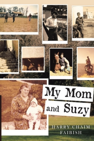 Книга My Mom & Suzy 