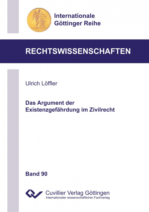 Knjiga Das Argument der Existenzgefährdung im Zivilrecht 