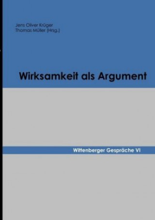 Könyv Wirksamkeit als Argument Jens Oliver Krüger