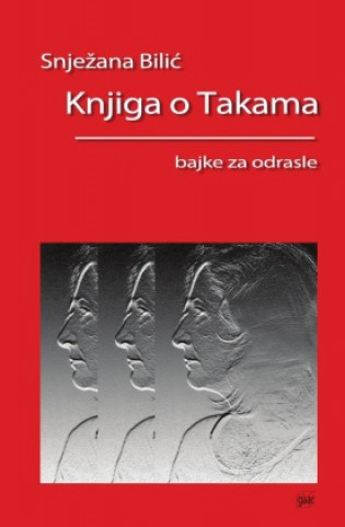 Kniha Knjiga o Takama Ana Bilic