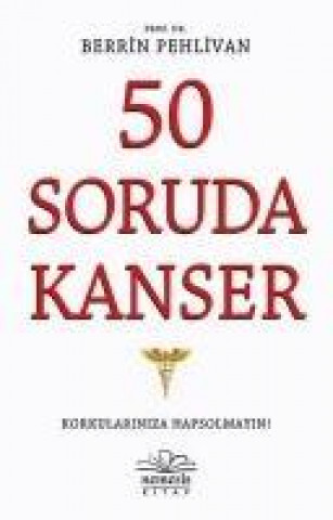 Kniha 50 Soruda Kanser 