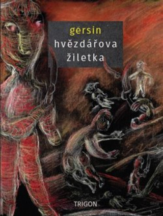 Книга Hvězdářova žiletka Gersin