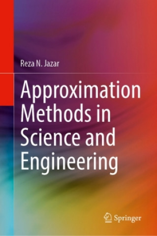 Carte Approximation Methods in Science and Engineering Reza N. Jazar