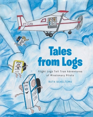 Knjiga Tales from Logs Ruth Scheltema