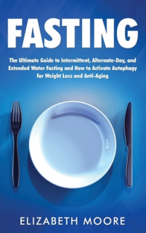 Knjiga Fasting Elizabeth Moore