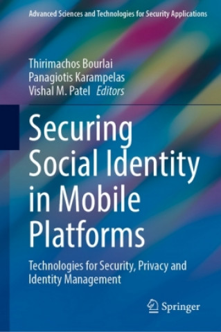 Книга Securing Social Identity in Mobile Platforms Thirimachos Bourlai