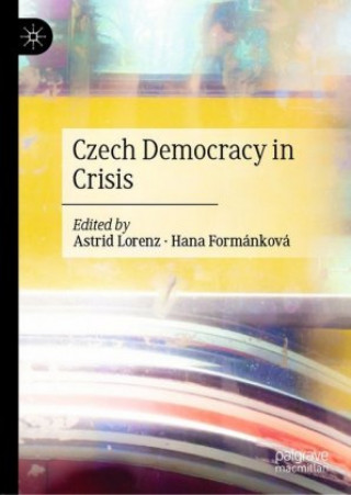 Libro Czech Democracy in Crisis Astrid Lorenz