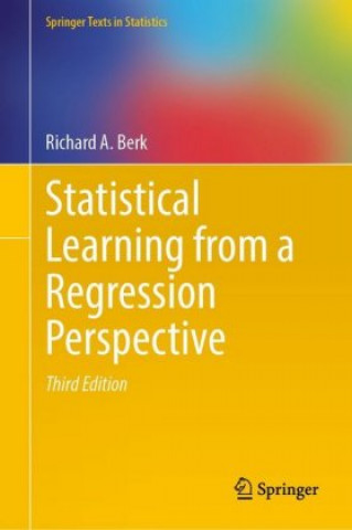Knjiga Statistical Learning from a Regression Perspective Richard A. Berk