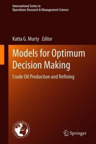 Book Models for Optimum Decision Making Katta G. Murty