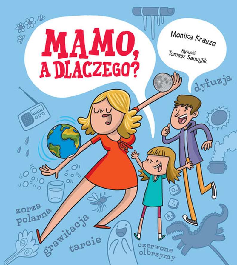 Könyv Mamo a dlaczego? Krauze Monika