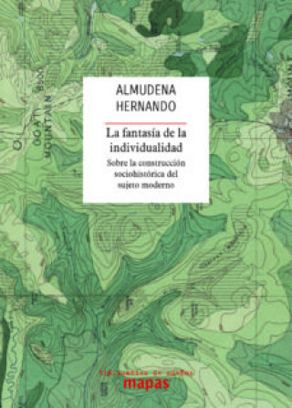 Book La fantasía de la individualidad ALMUDENA HERNANDO GONZALO