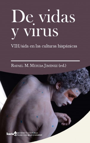 Boek De vidas y virus RAFAEL M. MERIDA JIMENEZ