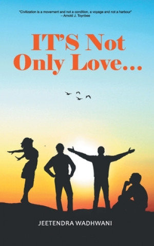 Boek It's Not Only Love Jeetendra Wadhwani