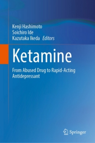 Könyv Ketamine Kenji Hashimoto