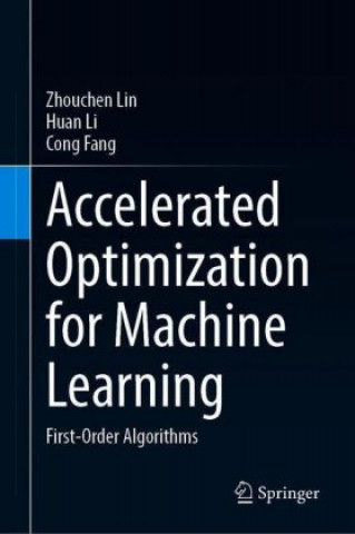 Knjiga Accelerated Optimization for Machine Learning Zhouchen Lin