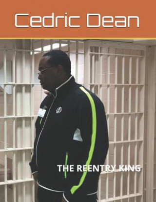 Buch Cedric Dean: The Reentry King Cedric Dean