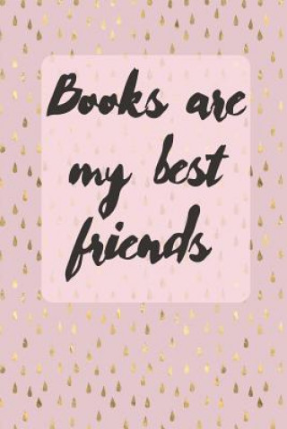 Buch Books Are My Best Friends: Cute Gift For Book Lovers - Reading Tracker Bookish Bob