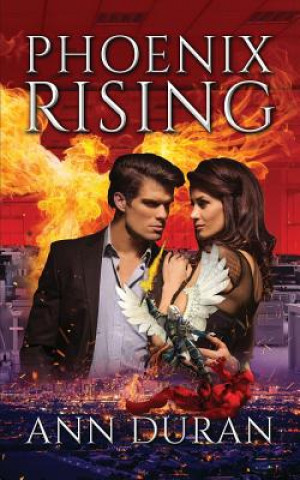Knjiga Phoenix Rising Ann Duran
