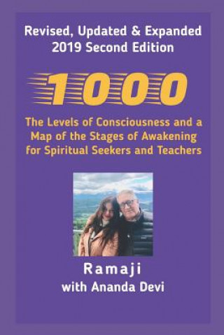 Kniha 1000: The Levels of Consciousness and a Map of the Stages of Awakening for Spiritual Seekers and Teachers Ananda Devi