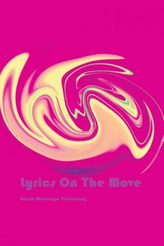 Книга Lyrics On The Move Sarah Midrange Publishing