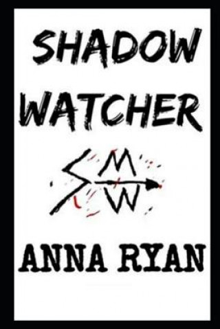 Libro Shadow Watcher Anna Ryan