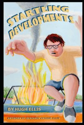 Libro Startling Developments Benjamin Arthur Ellis