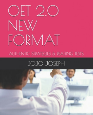 Carte Oet 2.0 New Format: Authentic Strategies & Reading Tests Jojo Joseph