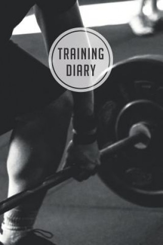 Könyv training diary: 120 pages I Size 6x9 I Space for 118 training sessions I Your ideal companion for the gym I Traningsplaner Studio