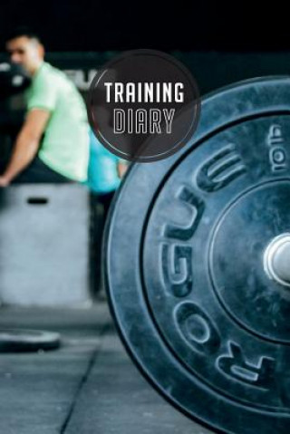 Könyv training diary: 120 pages I Size 6x9 I Space for 118 training sessions I Your ideal companion for the gym I Traningsplaner Studio