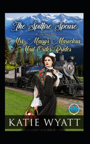 Knjiga The Spitfire Spouse Katie Wyatt