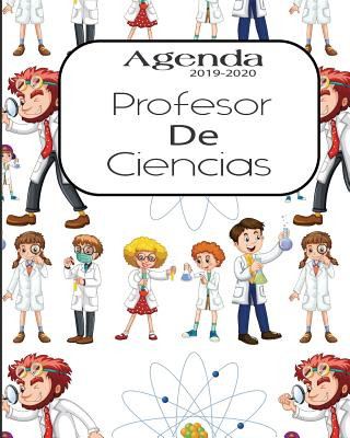 Carte Agenda 2019-2020 Profesor de Ciencias: Planificador y Agenda para Profesor Escolar Mensual y Semanal A?o Escolar 2019-2020 8 x 10 in 150 pp Casa Educativa Gomez