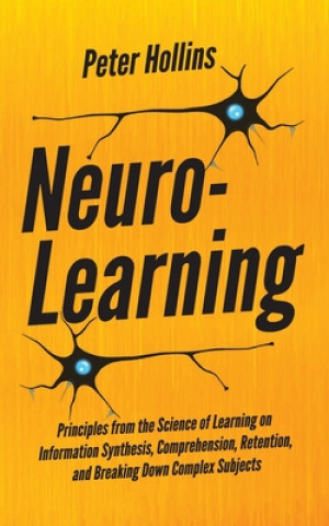 Knjiga Neuro-Learning Peter Hollins