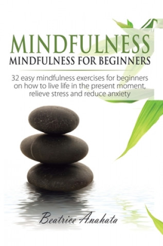 Kniha Mindfulness Beatrice Anahata