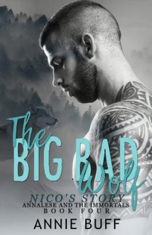 Libro The Big Bad Wolf; Nico's story Annie Buff