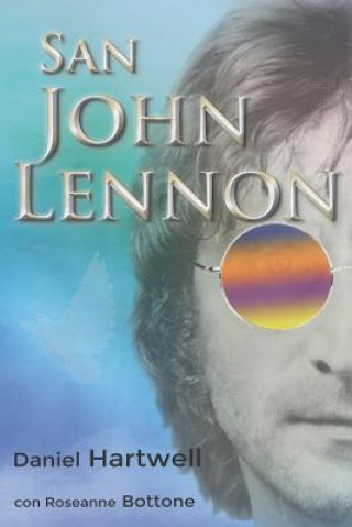 Kniha San John Lennon Roseanne Bottone