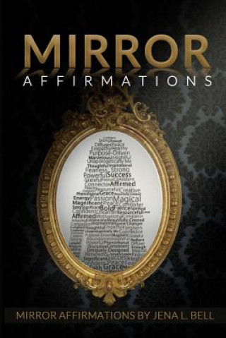 Książka Mirror Affirmations Jena L Bell