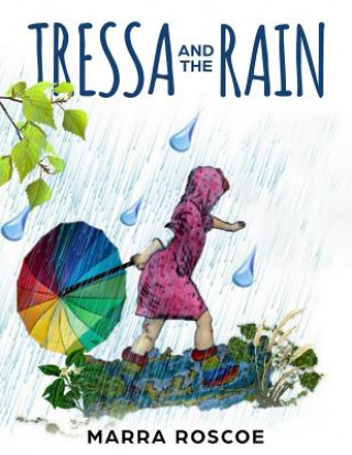 Книга Tressa and the Rain Marra Roscoe