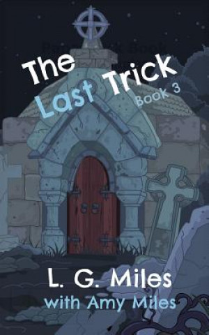 Kniha The Last Trick Amy Miles